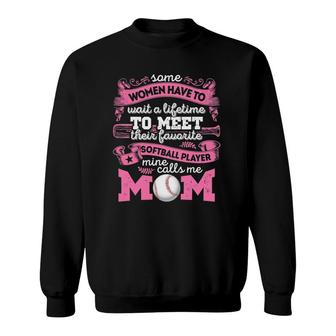 My Favorite Softball Player Calls Me Mom Funny Women Mothers Sweatshirt - Seseable