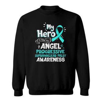 My Hero Is My Angel Progressive Supranuclear Palsy Awareness Sweatshirt | Mazezy