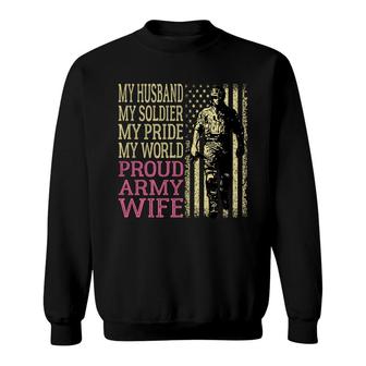 My Husband My Soldier Hero - Proud Army Wife Military Spouse Sweatshirt - Seseable