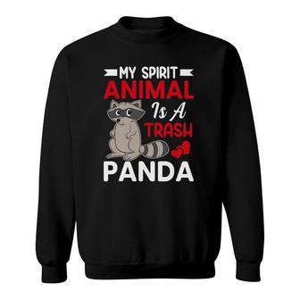 My Spirit Animal Is A Trash Panda - Funny Raccoon Lover Sweatshirt - Thegiftio UK
