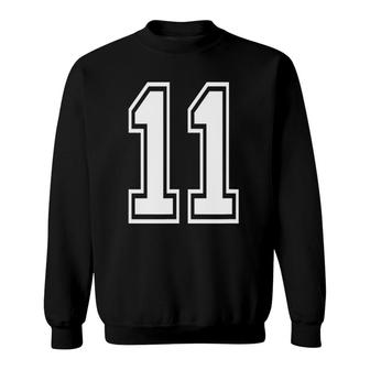 Number 11 Birthday Gift Sports Player Team Numbered Jersey Sweatshirt | Mazezy