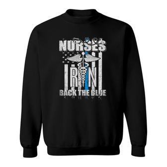 Nurses Back The Blue - Us Flag Proud Rn Nurse Gift Sweatshirt | Seseable UK