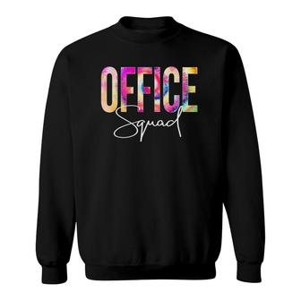 Office Squad Tie Dye Back To School Women Appreciation Sweatshirt | Mazezy DE