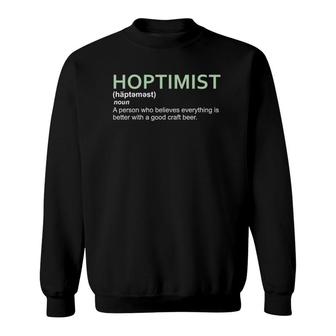 Original Hoptimist Definition Craft Beer Sweatshirt - Seseable