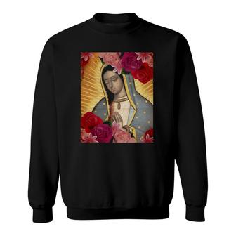 Our Lady Of Guadalupe Rose Blessed Mother Mary Catholic Gift Sweatshirt | Mazezy