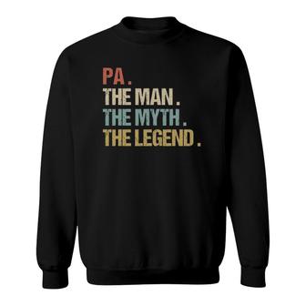Pa The Man Myth Legend Funny Father Dad Christmas Gift Sweatshirt - Seseable