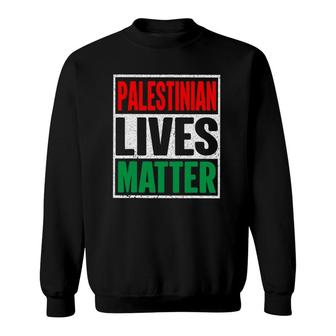 Palestinian Lives Matter Free Palestine Flag Sweatshirt - Seseable