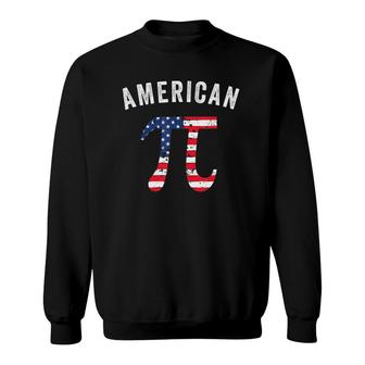 Pi Day American Flag Patriotic Math Nerd 314 July 4Th Gift Sweatshirt - Seseable
