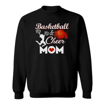Play Basketball And Cheer Mom High School Player Sweatshirt | Mazezy