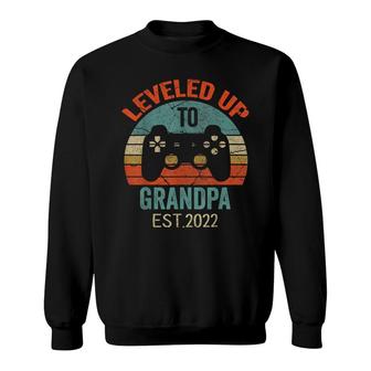 Promoted To Grandpa 2022 Leveled Up Grandpa Est 2022 Sweatshirt - Seseable