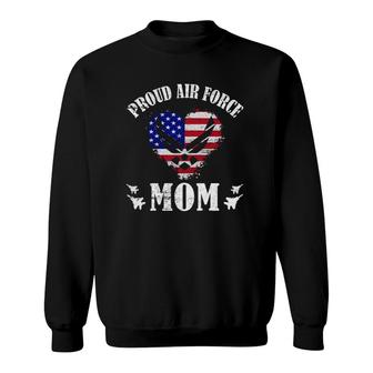 Proud Air Force Mom American Flag Heart Military Usaf Emblem Mother’S Day Gift Sweatshirt - Seseable