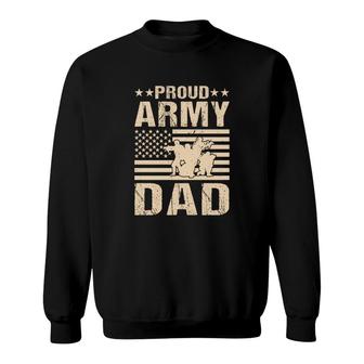 Proud Army Dad Veteran 2022 Great Gift Sweatshirt - Seseable