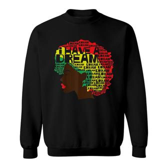 Proud Black Pride Black History Have Dream Juneteenth Sweatshirt - Thegiftio UK