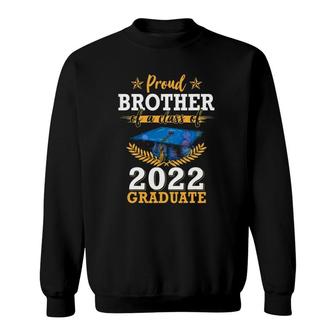 Proud Brother Of Senior 2022 Graduate 22 Ver2 Sweatshirt - Seseable