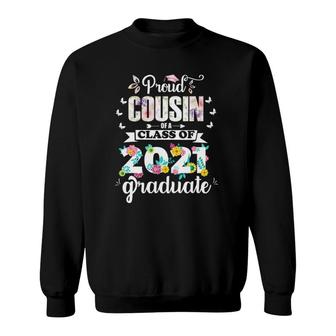 Proud Cousin Of A Class Of 2021 Graduate Senior 2021 Ver2 Sweatshirt - Seseable