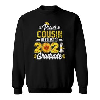 Proud Cousin Of A Class Of 2021 Graduate Senior 21 Sunflower Sweatshirt - Seseable