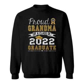 Proud Grandma Of A Class Of 2022 Graduate Funny Graduation Sweatshirt - Thegiftio UK