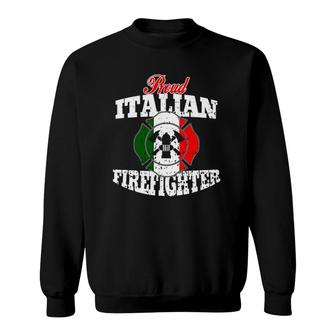 Proud Italian Fireman Italy Flag Firefighter Badge Sweatshirt - Seseable