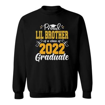 Proud Lil Brother Of A Class Of 2022 Graduate Tee Senior 22 Ver2 Sweatshirt - Seseable