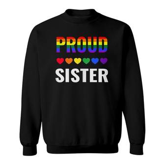 Proud Sister Gay Pride Month Lgbt Ally Family Lesbian Unisex Sweatshirt - Seseable