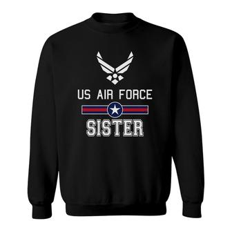 Proud Us Air Force Sister Military Pride V2 Sweatshirt - Thegiftio UK