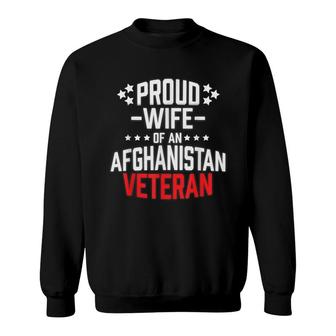 Proud Wife Of An Afghanistan Veteran Funny Military Spouse Sweatshirt - Seseable