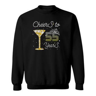 Queen Cheers To 55 Years Old Happy 55Th Birthday Woman Mom Sweatshirt - Seseable