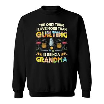 Quilting Sewing Machine Funny Sew Grandma Sewer Quilter Sweatshirt | Mazezy