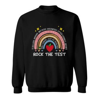 Rainbow Test Day Rock The Test Do Not Stress Sweatshirt - Seseable