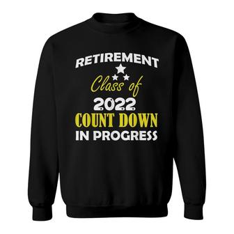 Retirement Class Of 2022 Countdown In Retirement T-Shiirt Sweatshirt | Seseable UK