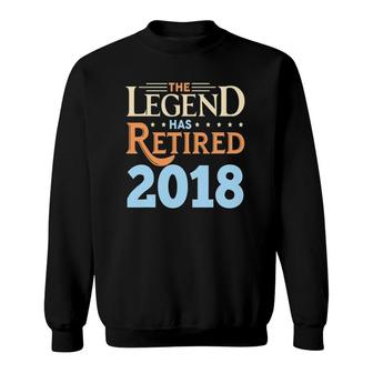Retirement Funny Gift Legend Has Retired Since 2018 Ver2 Sweatshirt | Mazezy
