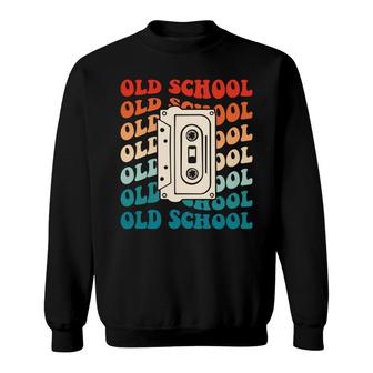 Retro Old School Mixtape Funny 80S 90S Style Sweatshirt - Seseable