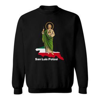 San Judas Tadeo With San Luis Potosí México Sweatshirt | Mazezy