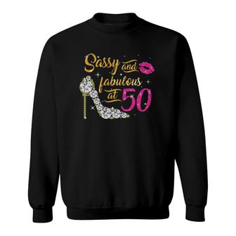Sassy And Fabulous At 50 Years Old 50Th Birthday Shoes Lips Sweatshirt - Seseable