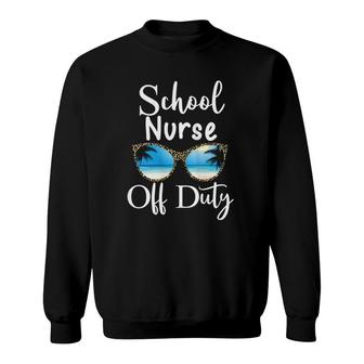 School Nurse Off Duty Sunglasses Beach Sunset Sweatshirt - Seseable