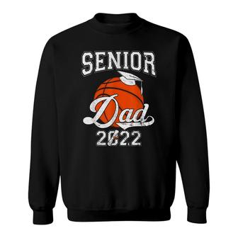 Senior Dad 2022 Basketball Class Of 2022 Boys Sweatshirt - Seseable