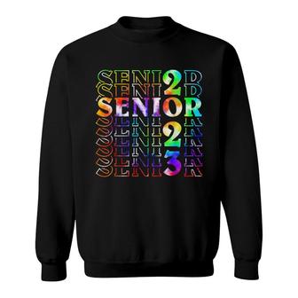 Senior Graduation 23 Men Girl Class Of 2023 Senior Tie Dye  Sweatshirt