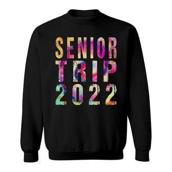 Senior Trip 2022 Vintage Tie Dye Graphic Art Design Sweatshirt - Seseable
