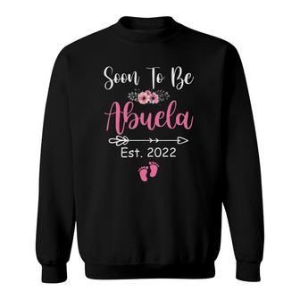 Soon To Be Abuela 2022 Mothers Day First Time Abuela Sweatshirt - Thegiftio UK