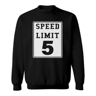 Speed Limit 5 Age Birthday Road Sign Kids Sweatshirt | Mazezy