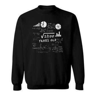 Square Root 50 Years Old Gift Funny 50Th Birthday Sweatshirt - Seseable