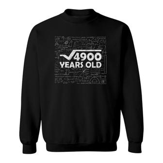 Square Root Of 4900 Tee 70Th Birthday Gift 70 Years Old Math Sweatshirt - Seseable