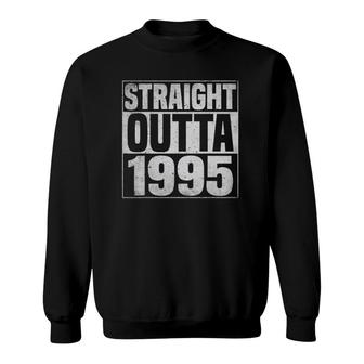 Straight Outta 1995 26 Years Old 26Th Birthday Vintage Gift Sweatshirt - Seseable