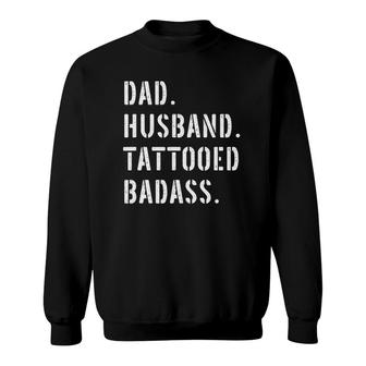 Tattoo Tattooed Dad Gifts From Daughter Son Wife Sweatshirt - Seseable