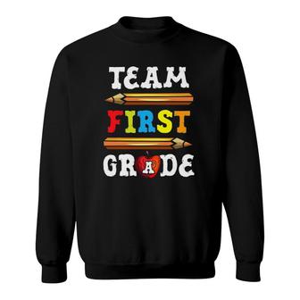 Team First Grade Back To School 1St Grade Teacher Sweatshirt - Seseable