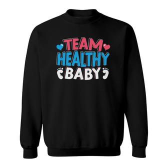 Team Healthy Baby Announcement Pregnancy Gender Reveal Sweatshirt | Mazezy
