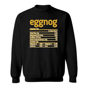 Thanksgiving Christmas Eggnog Nutritional Facts Sweatshirt - Seseable