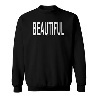  That Says Beautiful Sweatshirt | Mazezy DE