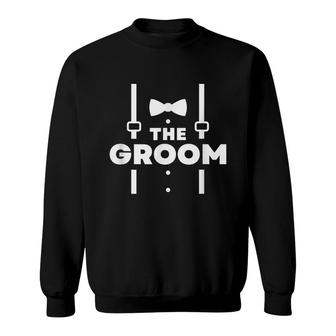 The Groom Bachelor Party Wedding Funny Idea Sweatshirt - Seseable