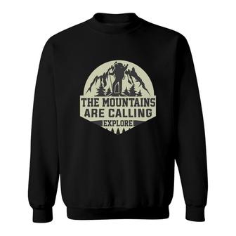 The Mountains Are Calling Explore Explore Travel Lover Yellow Sweatshirt - Seseable